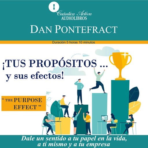Tus propósitos y sus efectos, Dan Pontefract