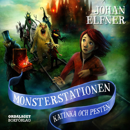 Monsterstationen: Katinka och pesten, Johan Elfner