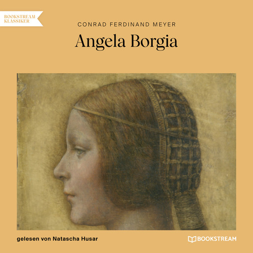 Angela Borgia (Ungekürzt), Conrad Ferdinand Meyer