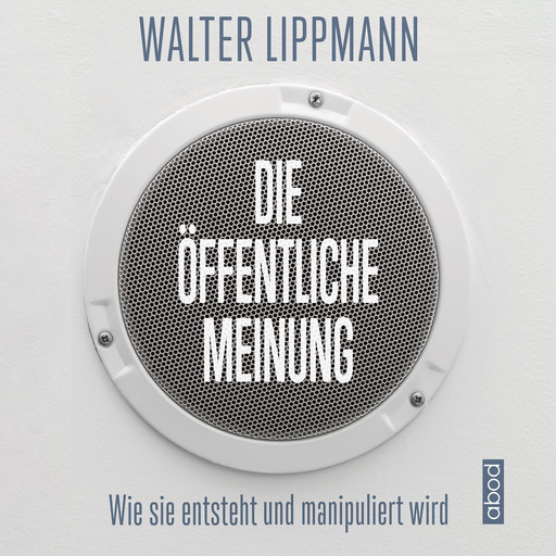 Die öffentliche Meinung, Walter Lippmann