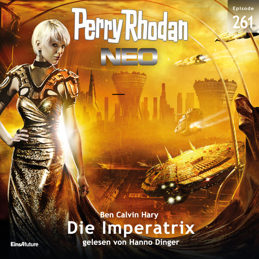 Perry Rhodan Neo 261: Die Imperatrix, Ben Calvin Hary