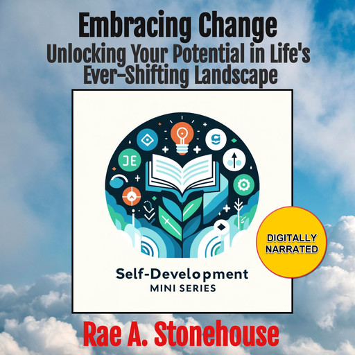 Embracing Change, Rae A. Stonehouse