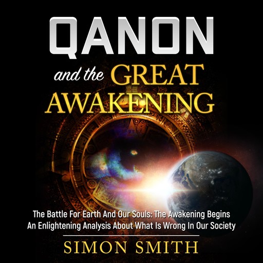 Qanon And The Great Awakening, Simon Smith