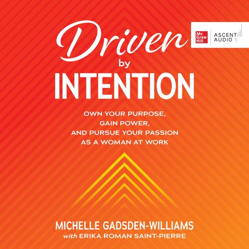 Driven by Intention, Michelle Gadsden-Williams, Erika Roman Saint-Pierre