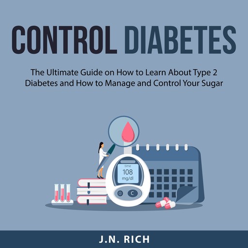 Control Diabetes, J.N. Rich