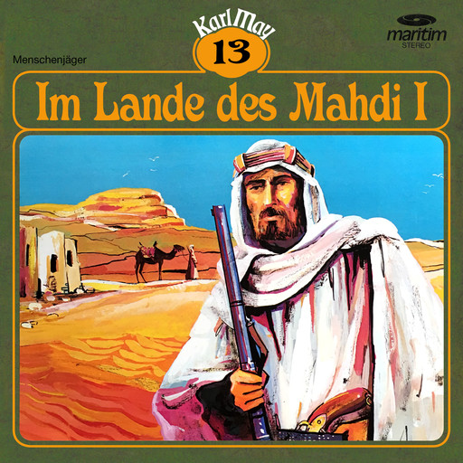 Karl May, Grüne Serie, Folge 13: Im Lande des Mahdi I, Karl May