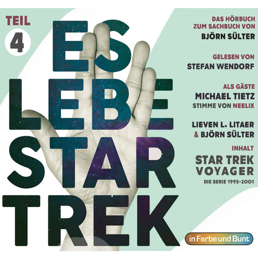 Es lebe Star Trek: Das Hörbuch - Teil 4, Björn Sülter