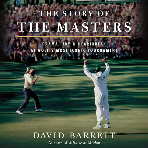 The Story of the Masters, David Barrett