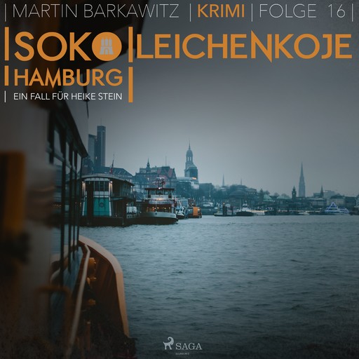 SoKo Hamburg - Ein Fall für Heike Stein 16: Leichenkoje, Martin Barkawitz