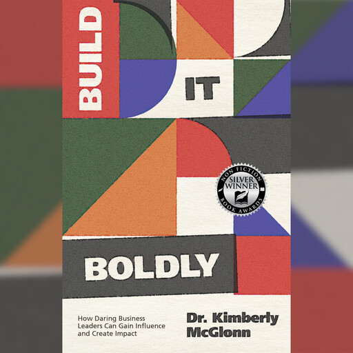 Build It Boldly, Kimberly McGlonn