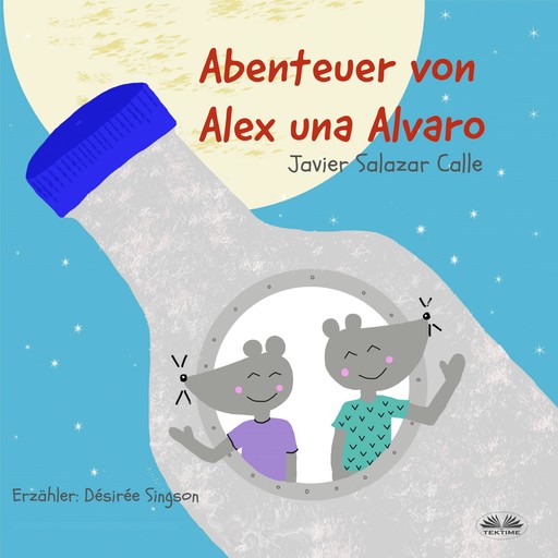 Die Abenteuer von Alex und Alvaro, Javier Salazar Calle
