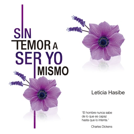 Sin temor a ser yo mismo, Leticia Hasibe