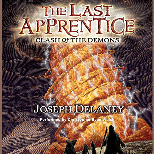The Last Apprentice: Clash of the Demons (Book 6), Joseph Delaney