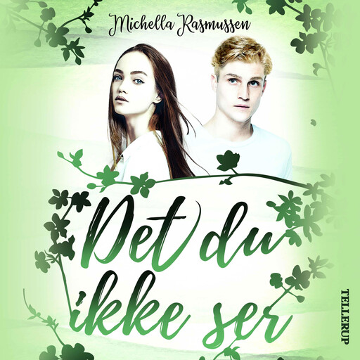 Det du ikke ser, Michella Rasmussen