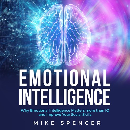 Emotional Intelligence, Mike Spencer