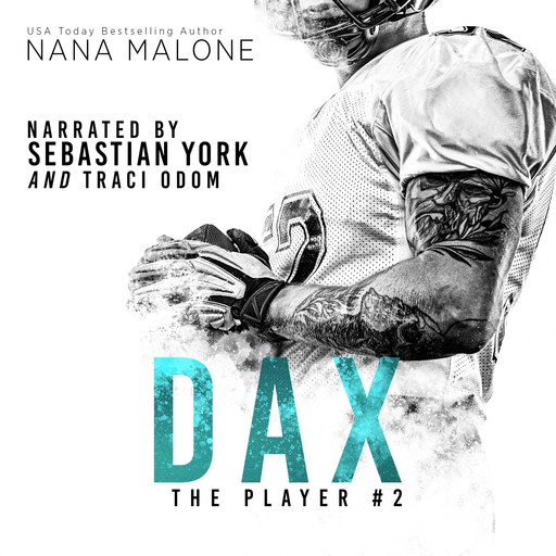 Dax, Nana Malone