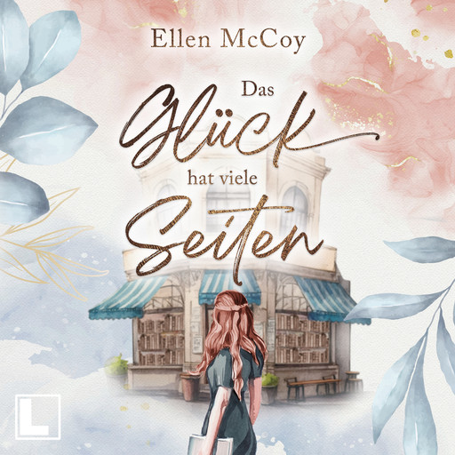 Das Glück hat viele Seiten (ungekürzt), Ellen McCoy