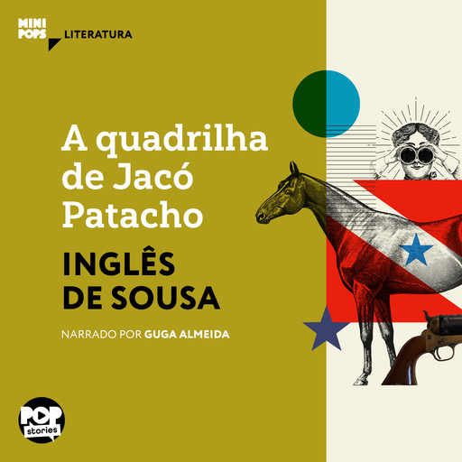 A quadrilha de Jacó Patacho, Inglês de Sousa