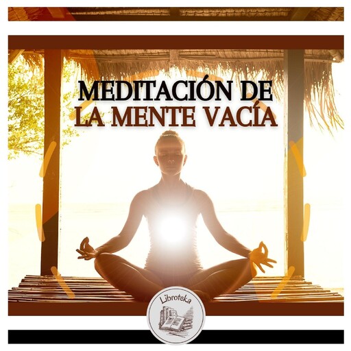 Meditación De La Mente Vacía, LIBROTEKA