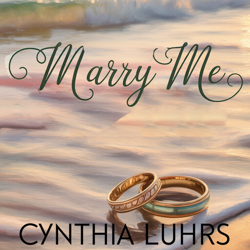 Marry Me, Cynthia Luhrs