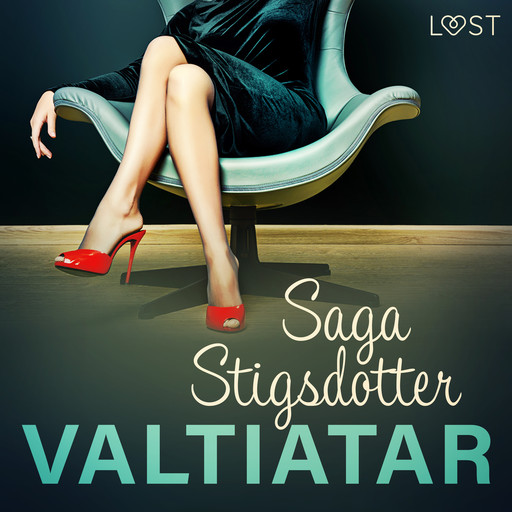Valtiatar – eroottinen novelli, Saga Stigsdotter