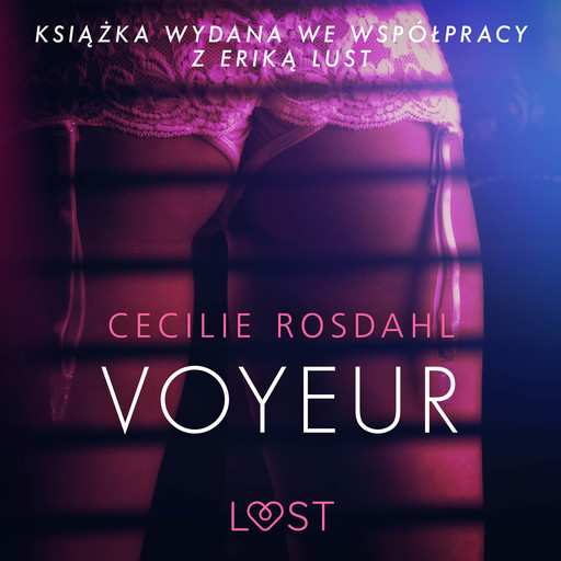 Voyeur - opowiadanie erotyczne, Cecilie Rosdahl