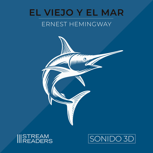 El Viejo y el Mar, Ernest Hemingway