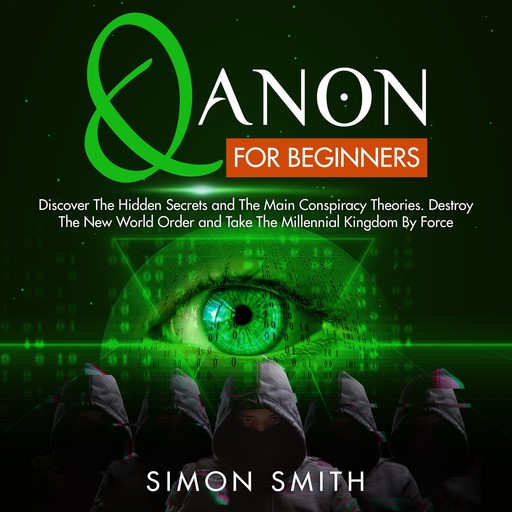 Qanon for beginners, Simon Smith