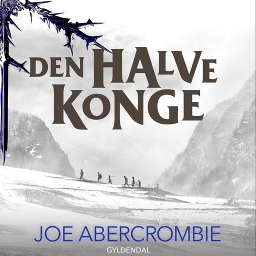 Det splintrede hav 1 - Den halve konge, Joe Abercrombie
