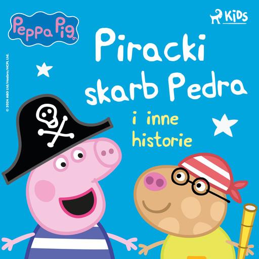 Świnka Peppa - Piracki skarb Pedra i inne historie, Neville Astley, Mark Baker