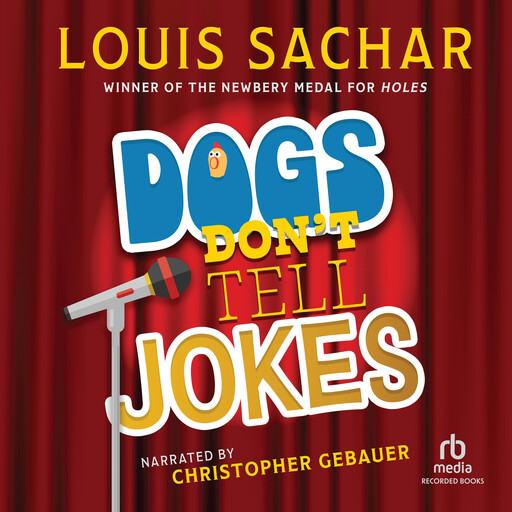 Dogs Don't Tell Jokes, Louis Sachar