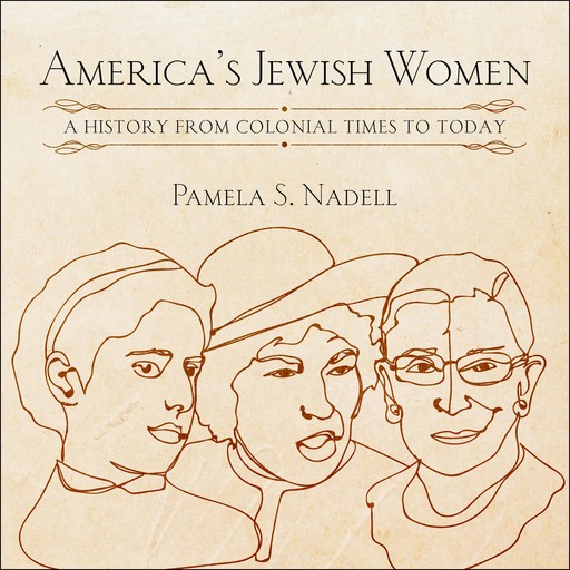 America's Jewish Women, Pamela Nadell