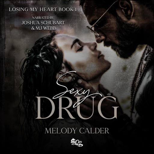 Sexy Drug, Melody Calder