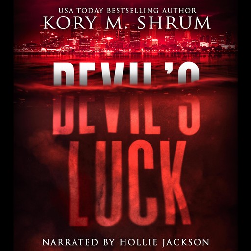 Devil's Luck, Kory M. Shrum