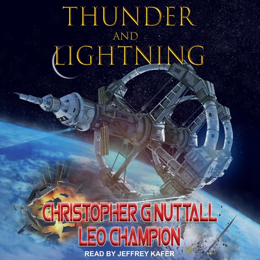 Thunder & Lightning, Christopher Nuttall, Leo Champion