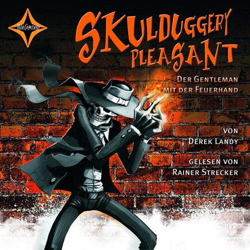 Der Gentleman mit der Feuerhand - Skulduggery Pleasant, Teil 1 (gekürzt), Derek Landy