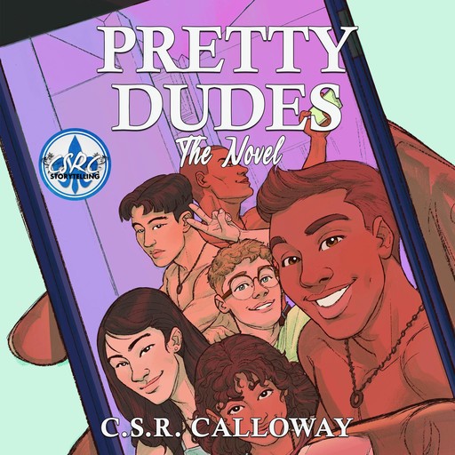 Pretty Dudes: The Novel, C.S. R. Calloway