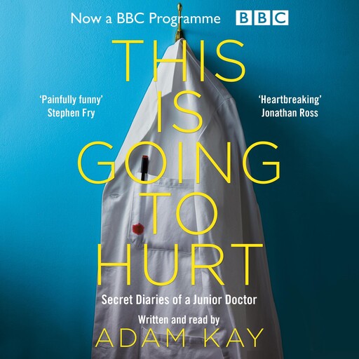 This is Going to Hurt, Adam Kay