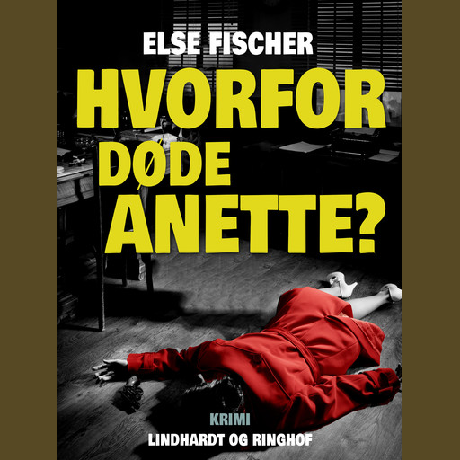 Hvorfor døde Anette?, Else Fischer