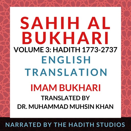 Sahih Al Bukhari - English Translation (Vol 3), Imam Bukhari, Translator - Muhammad Muhsin Khan