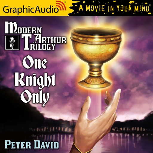 One Knight Only [Dramatized Adaptation], Peter David