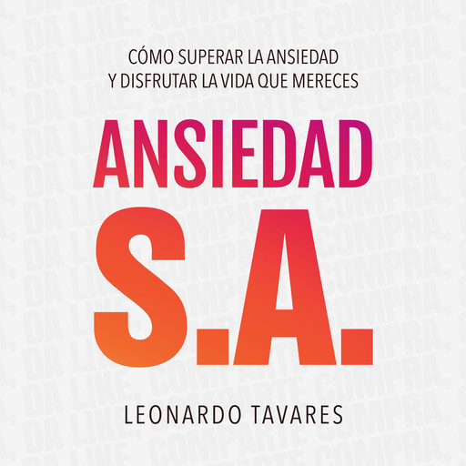 Ansiedad S.A., Leonardo Tavares