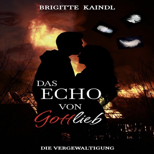 Das Echo von Gottlieb, Brigitte Kaindl