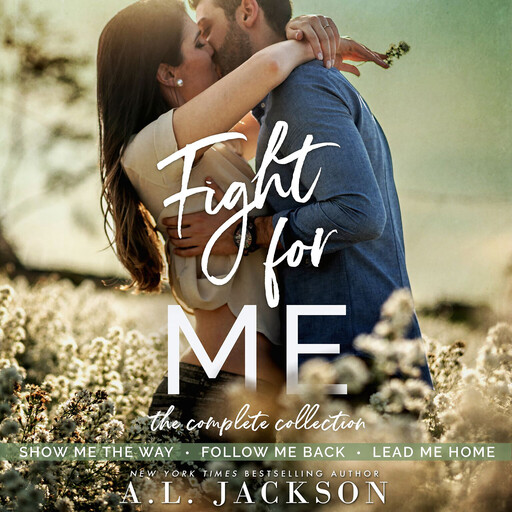 Fight for Me, A.L. Jackson