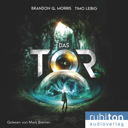 Das Tor, Brandon Q. Morris, Timo Leibig