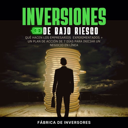 Inversiones de bajo riesgo, Fábrica de Inversores
