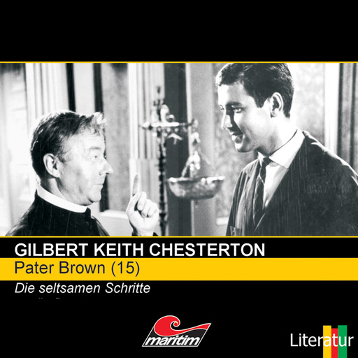 Pater Brown, Folge 15: Die seltsamen Schritte, Gilbert Keith Chesterton