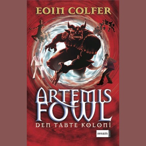 Artemis Fowl 5 - Den tabte koloni, Eoin Colfer
