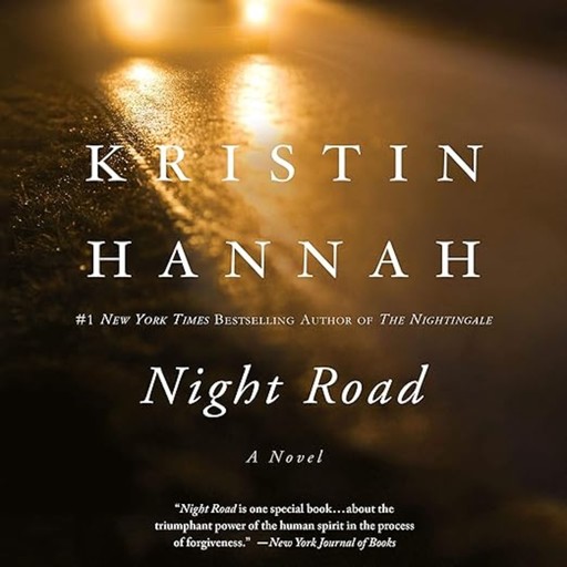 Night Road, Kristin Hannah