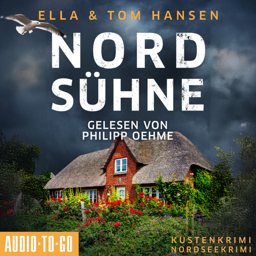 Nordsühne - Inselpolizei Amrum-Föhr, Band 10 (ungekürzt), Ella Hansen, Tom Hansen